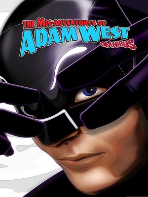 cover image of The Misadventures of Adam West Omnibus